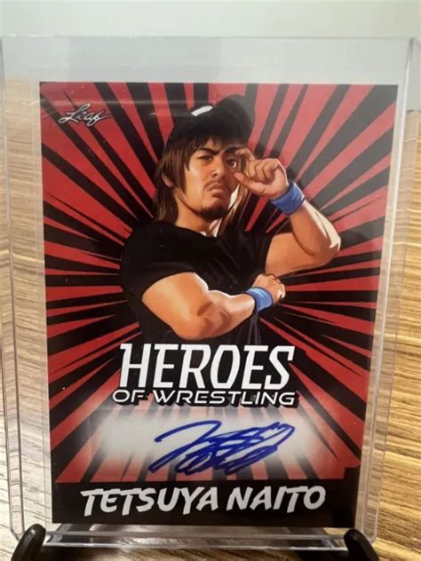 TETSUYA NAITO 2023 Leaf Heroes Of Wrestling Auto Red Parallel 5 00
