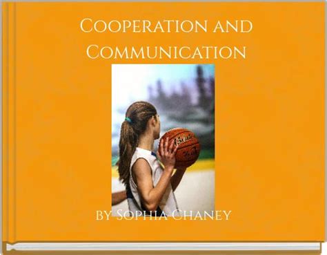 Cooperation And Communication Free Stories Online Create Books For