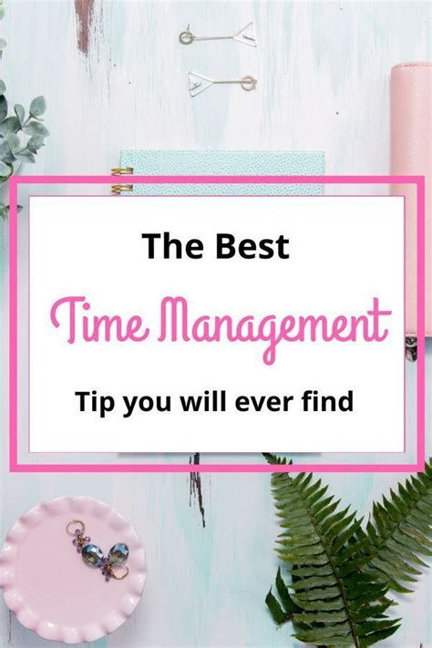 The Best Time Management Tip To Be Super Productive Good Time