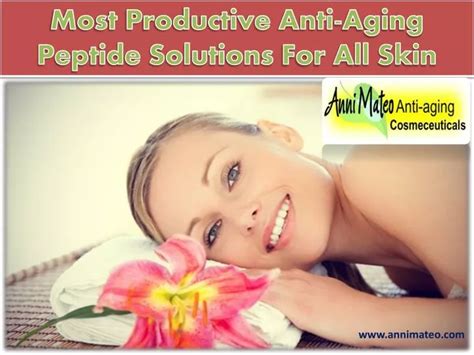 Ppt Most Productive Anti Aging Peptide Solutions For All Skin