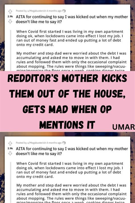 Redditor S Mother Kicks Them Out Of The House Gets Mad When Op Mentions