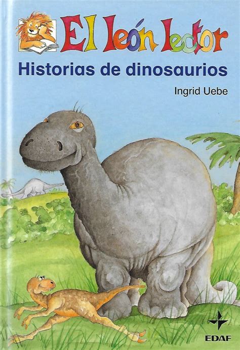 Historia Universal Para Principiantes Dinosaurios