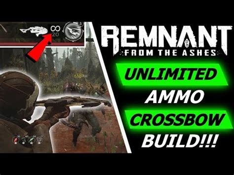 Remnant From The Ashes Unlimited Ammo Bandit Crossbow Build