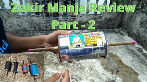 Manja Review Part 2 Zakir Manja Review Kite Cutting Kite Flying Youtube