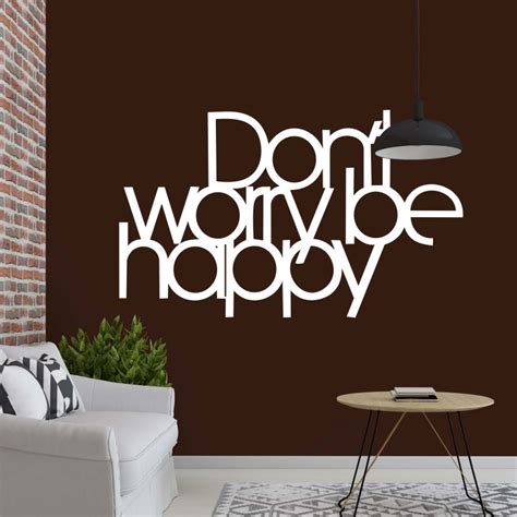 Sticker Dont Worry Be Happy Wall Art Décoration Murale