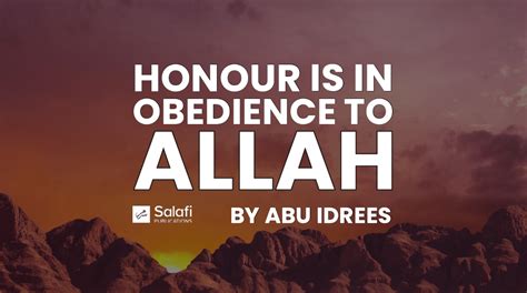 Honour Is In Obedience To Allāh By Abu Idrees Muhammad Khān Salafi