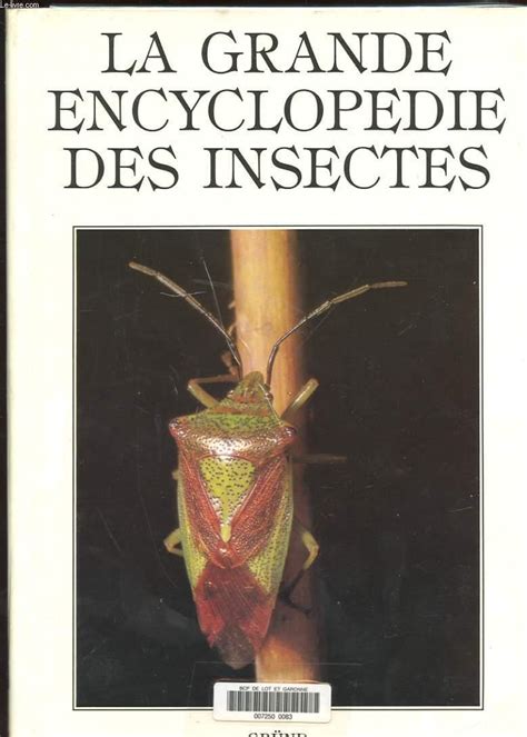 La Grande Encyclopedie Des Insectes Par Zahradnik Jiri Et Chvala Milan
