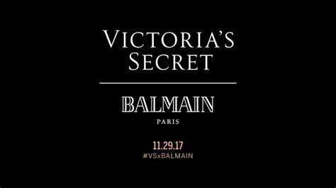 Victorias Secret Is Collaborating With Balmain For Its 2017 Fashion