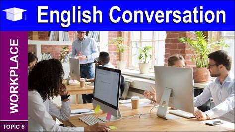 Learn Business English Conversation For The Office And Workplace Youtube