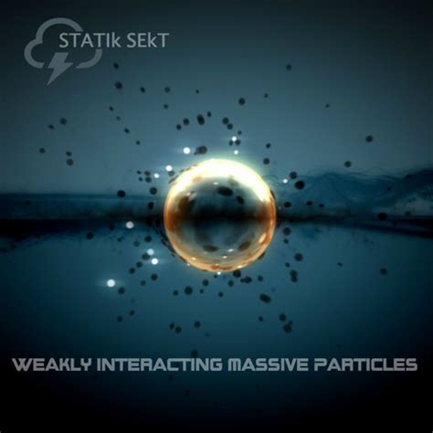 Stream Weakly Interacting Massive Particles Pre Release By Statik