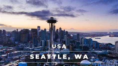 Seattle Washington In 4k Aerial Views Of Seattle Skyline Travel Usa