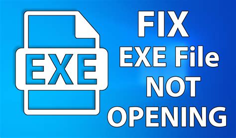 How To Fix Exe Files Not Opening In Windows 10 New Method In 2020