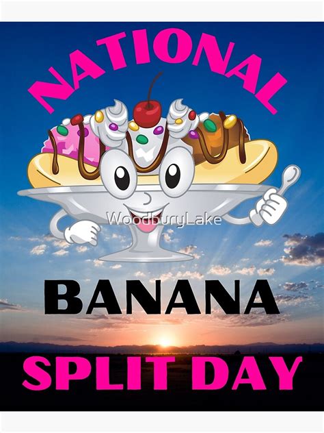 National Banana Split Day Poster For Sale By Woodburylake Redbubble