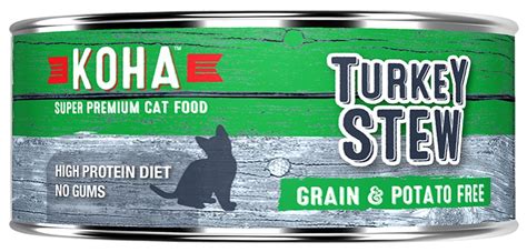 Give your cat food designed for her. Koha Cat Food-Turkey Stew 5.5oz - Unleashed