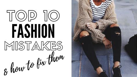 top 10 fashion mistakes women always make style tips youtube