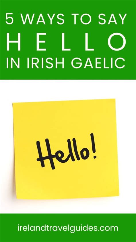 5 Ways To Say Hello In Irish Gaelic Ireland Travel Guides