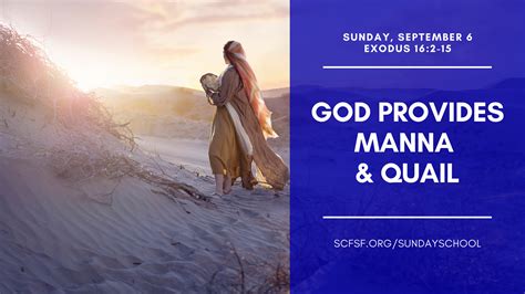 September 6 God Provides Manna And Quail