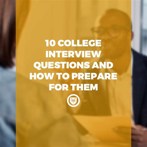 10 College Interview Questions And How To Prepare For Them — Elite