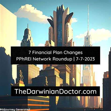 7 Financial Plan Changes Pphrei Network Roundup 7 7 2023 The