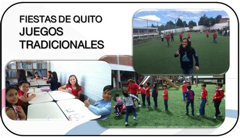 Actualmente este tipo de juegos se siguen utilizando, pero en las instituciones. No hay fiestas de Quito sin juegos tradicionales - Liceo José Ortega y Gasset