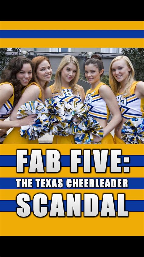 Fab Five The Texas Cheerleader Scandal 2008