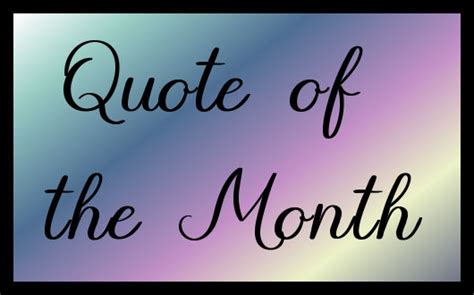 Quote Of The Month Yasmine Galenorn