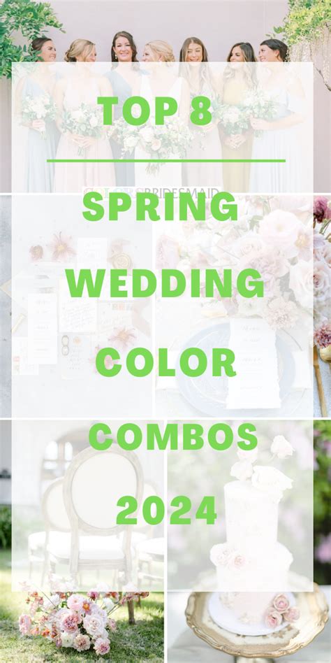 Top 8 Spring Wedding Color Palettes For 2024 Colorsbridesmaid