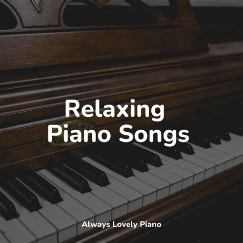 Relaxing Piano Songs By Calming Piano On Tidal