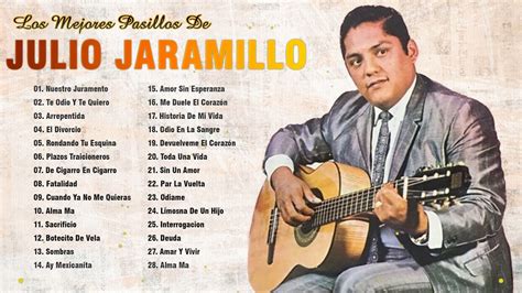 Grandes Pasillos De Julio Jaramillo Julio Jaramillo Mix Pasillos De Recuerdo Youtube