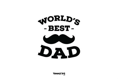 Worlds Best Dad Free Fathers Day Svg Yummy Svg