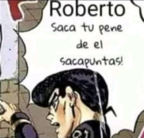 Top Memes De Roberto En Español Memedroid