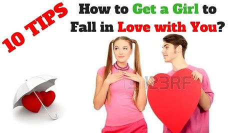 10 tips how to get a girl to fall in love with you unlock her legs c falling in love