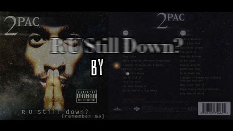 Tupac Shakur R U Still Down Remember Me 2PAC R U Still Down