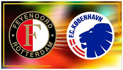 Live Stream Feyenoord Vs Fc Kopenhagen Live
