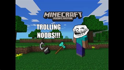Minecraft Pe Trolling Noobs Youtube
