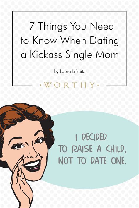 7 things you need to know when dating a single mom funny dating quotes funny dating memes dating