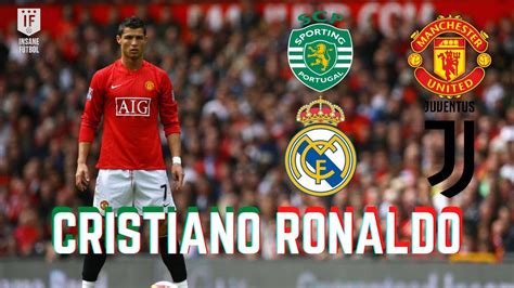 Equipos Donde JugÓ Cristiano Ronaldo Mejores Goles Youtube