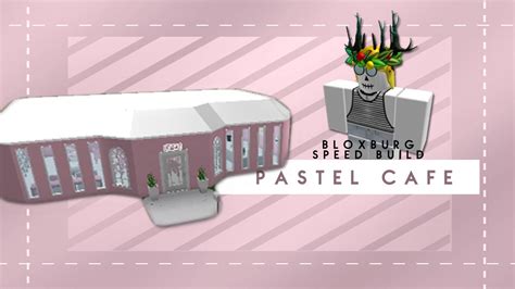 Pastel Cafe Bloxburg Speed Build ♡ Youtube