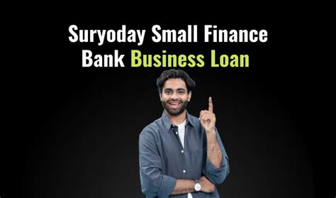 Suryoday Small Finance Bank Business Loan Eligibility Documents