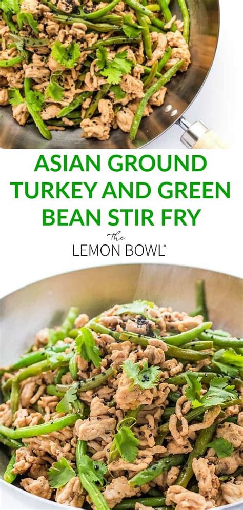 Finally, i added the green beans back to the pan, stirred and tossed in salt, sugar and soy sauce to season. Asian Ground Turkey and Green Bean Stir-Fry - The Lemon Bowl®