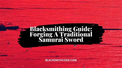 The definitive guide to become an armorsmith in wow classic as an alliance character, with an easy breakdown of all the quests and materials needed. Blacksmithing Guide: Forging A Traditional Samurai Sword - Blacksmith Code