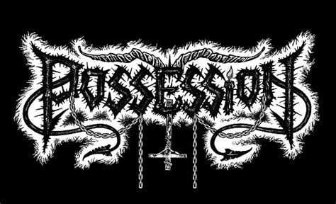 Possession Encyclopaedia Metallum The Metal Archives