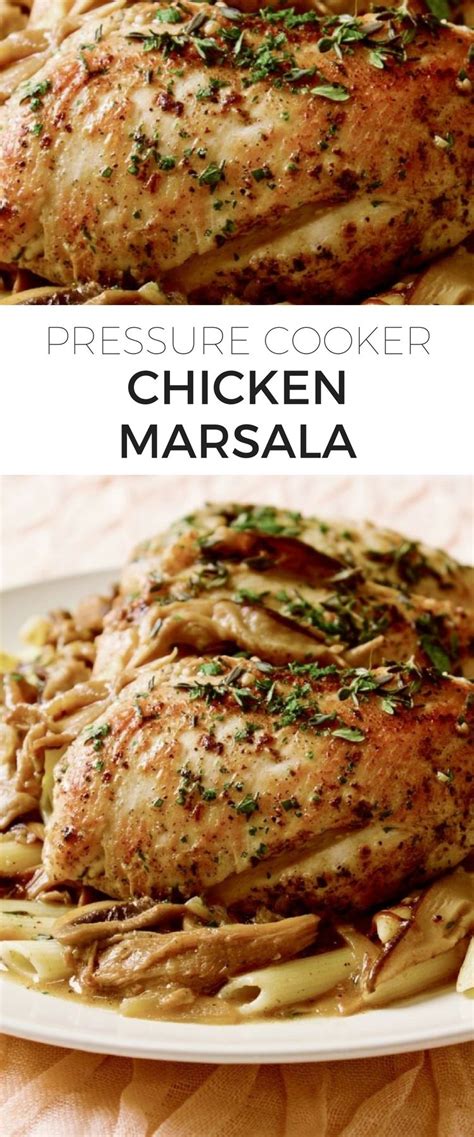 Easy whole pressure cooker chicken. Pressure Cooker Chicken Marsala | Recipe | Italian dishes ...