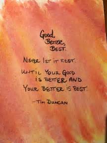 Good Better Best Tim Duncan Quote Original Watercolor Etsy Tim