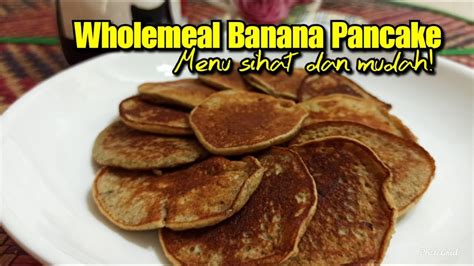 We did not find results for: MENU EAT CLEAN SARAPAN PAGI || LEMPENG PISANG WHOLEMEAL ...