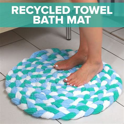 Turn Old Towels Into A Soft Sophisticated Bath Mat Vieilles