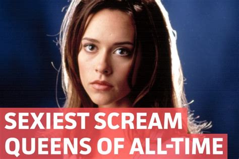 The Top 10 Sexiest Scream Queens Of All Time Decider