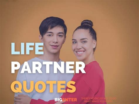 140 Best Life Partner Quotes For Romantic Relationship Bigenter