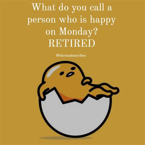 An Egg With The Words What Do You Call A Person Who Is Happy On Monday