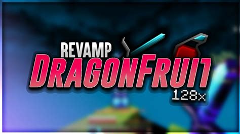 Dragonfruit 128x Revamp Mcpe 17 Pvp Texture Pack Youtube